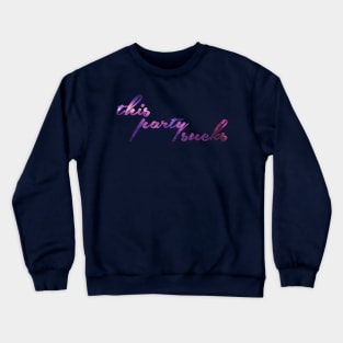 This Party Sucks Crewneck Sweatshirt